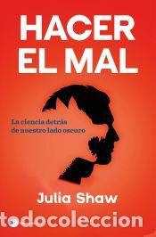 Libros: Hacer el mal - Shaw, Julia - Foto 1