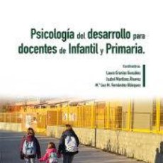 Libros: PSICOLOGÍA DEL DESARROLLO PARA DOCENTES DE INFANTIL Y PRIMARIA - GRANIZO GONZÁLEZ, LAURA