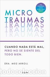 Libros: Microtraumas - Arroll, Dra. Meg - Foto 1