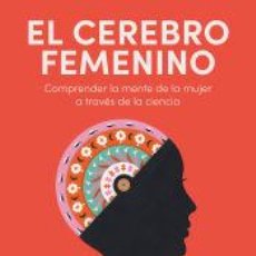 Libros: EL CEREBRO FEMENINO - BRIZENDINE, LOUANN