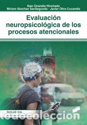 Livros: Evaluaci&oacute;n neuropsicol&oacute;gica de los procesos atencionales - Onandia Hinchado, Iban;S&aacute;nchez