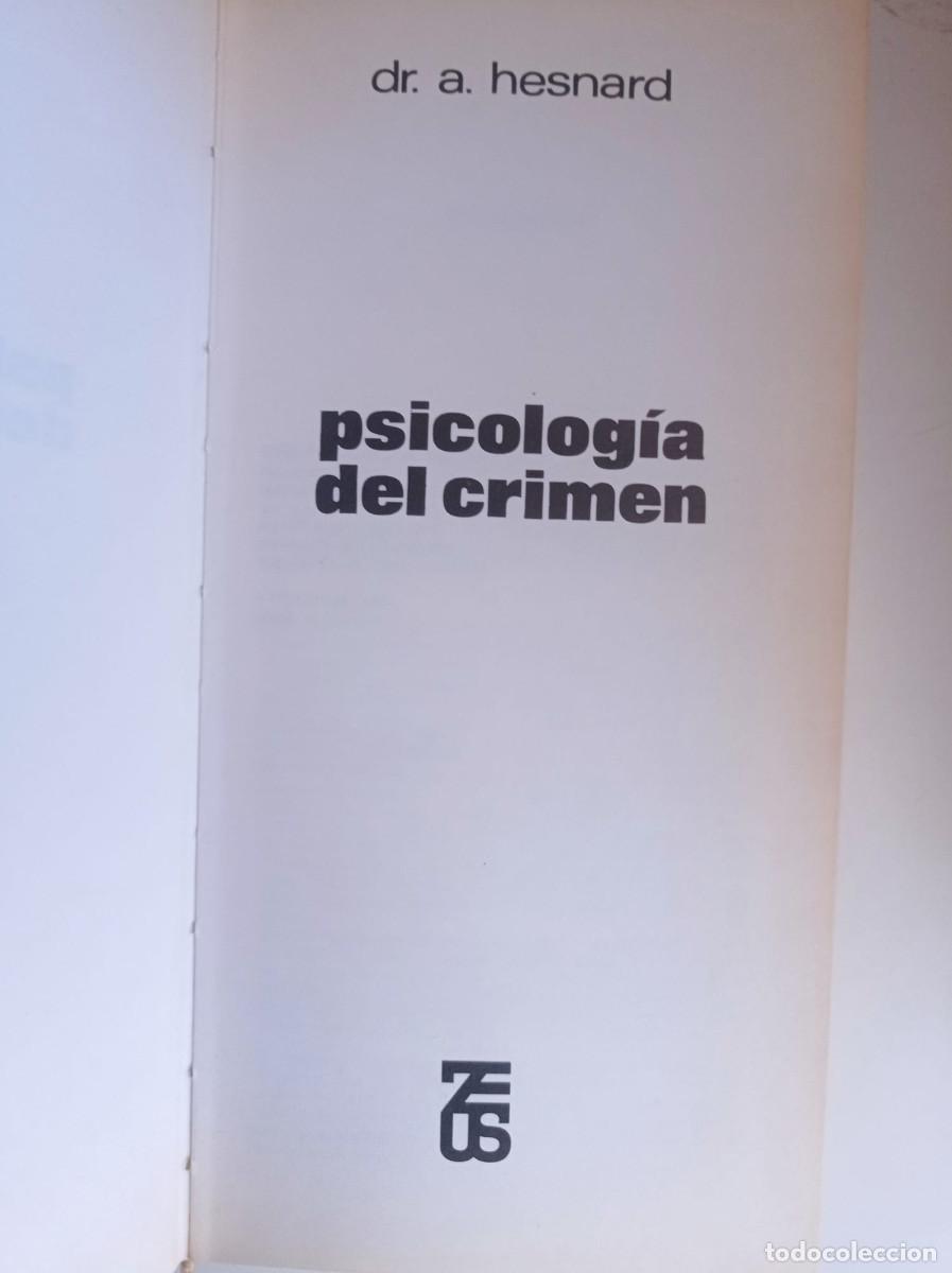 Libros: PSICOLOGIA DEL CRIMEN. A. HESNARD - Foto 4