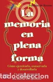 Libros: MEMORIA EN PLENA FORMA, LA. - Jocelyne Rotrou - Foto 1