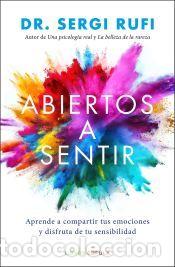 Libros: Abiertos a sentir - Dr. Sergi Rufi - Foto 1