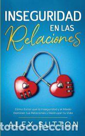 Livros: Inseguridad en las Relaciones - Alex Sutton