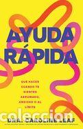 Libros: Ayuda r&aacute;pida - Dra. Caroline Leaf - Foto 1