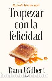 Libros: Tropezar con la felicidad - Gilbert, Daniel - Foto 1