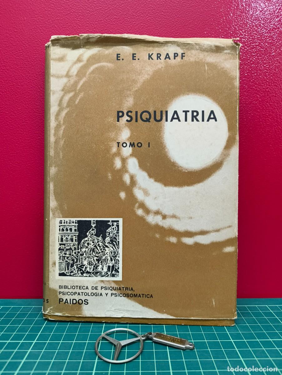Libros: Psiquiatr&iacute;a (Tomo I) &ndash; E. E. Krapf - Foto 1