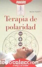 Libros: TERAPIA DE POLARIDAD - PEGOURET,MARION