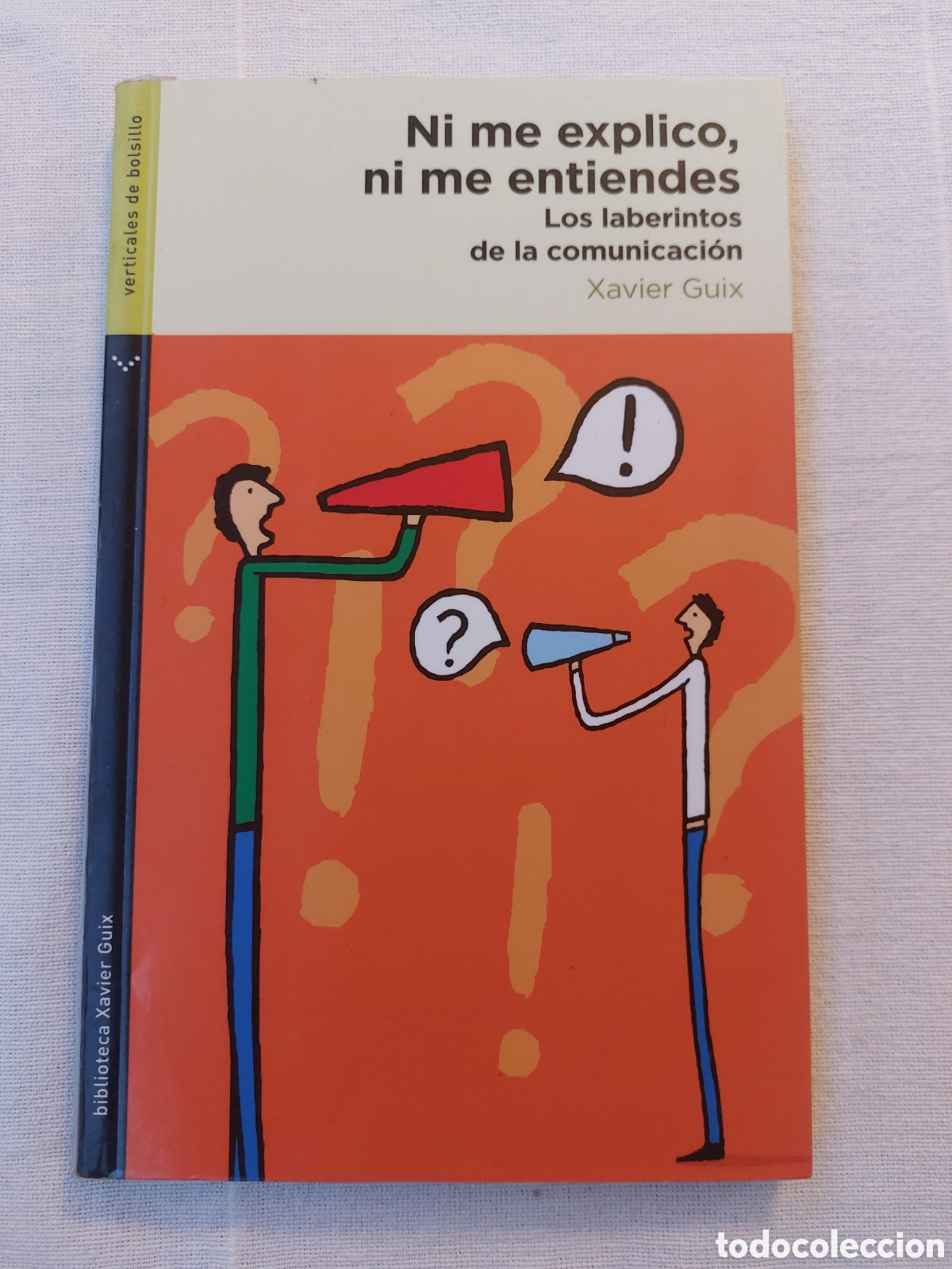 Libros: Ni me explico ni me entiendes