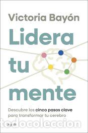 Libros: Lidera tu mente - Bay&oacute;n, Victoria