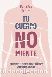 Libros: Tu cuerpo no miente - Ros, Mar&iacute;a