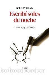 Libros: Escrib&iacute; soles de noche - Cyrulnik, Boris