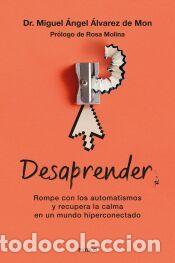 Libros: Desaprender - &Aacute;lvarez de Mon, Miguel &Aacute;ngel