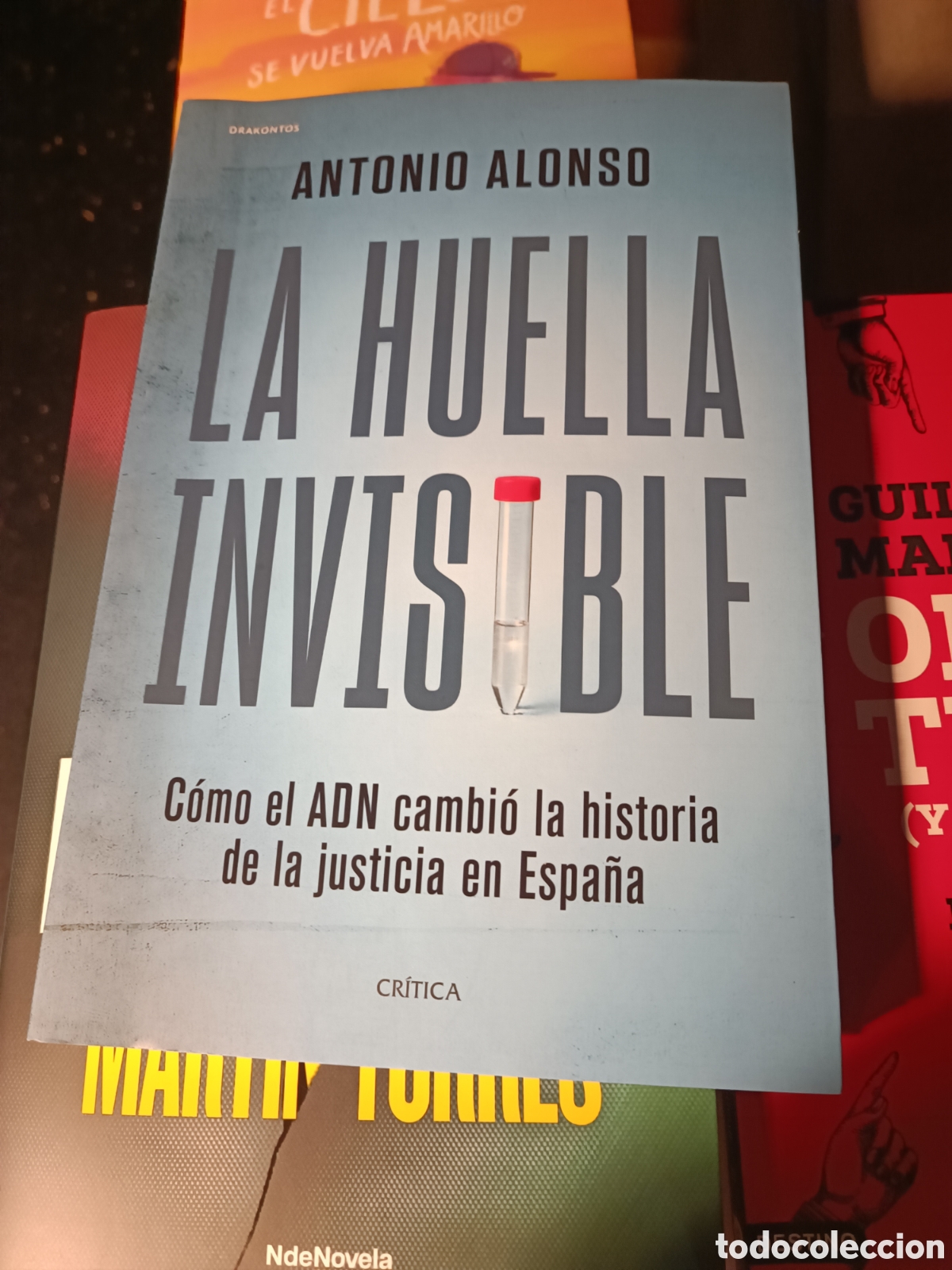 Libros: Antonio Alonso la huella invisible como el ADN cambi&oacute; la historia de la justicia Espa&ntilde;a 2026 critica
