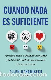 Libros: Cuando nada es suficiente - Hendriksen, Ellen - Foto 1