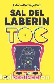 Libros: Sal del laberinTOC - Soto, Antonio Domingo