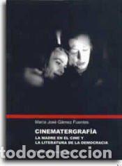 Libros: Cinematergraf&iacute;a - G&aacute;mez Fuentes, Mar&iacute;a Jos&eacute;