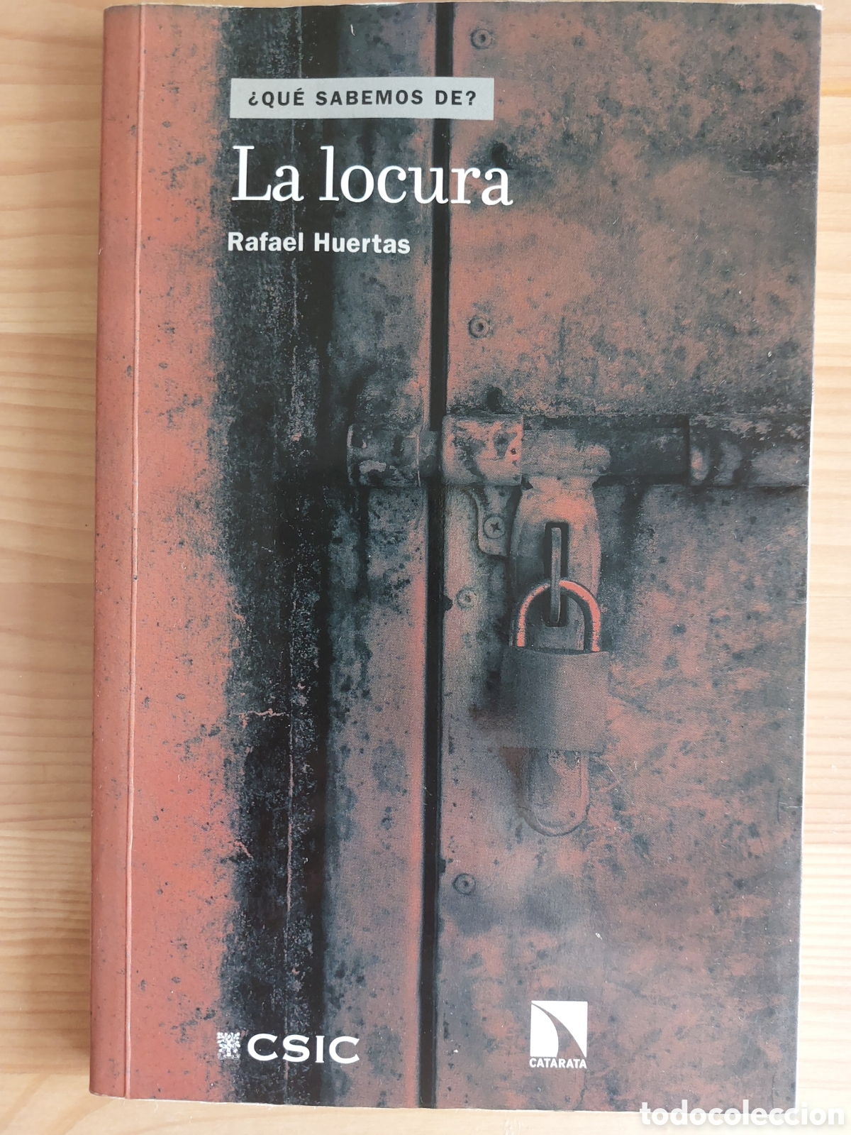 Libros: &iquest;Qu&eacute; sabemos de la locura? Rafael Huertas