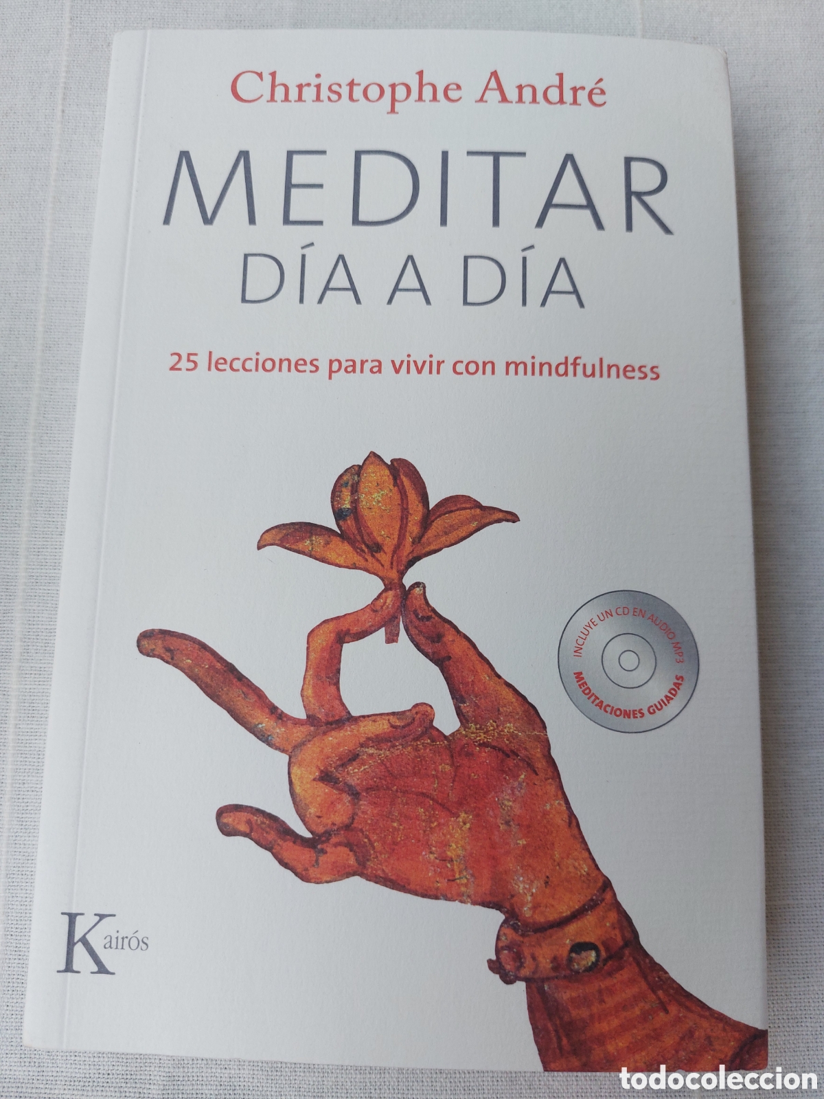Libros: Meditar d&iacute;a a d&iacute;a. Christophe Andr&eacute; - Foto 1