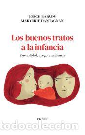 Libros: Los buenos tratos a la infancia - Dantagnan, Maryorie; Barudy, Jorge