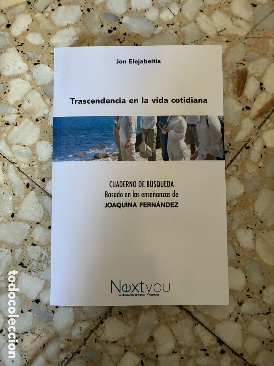 Libros: Trascendencia en la vida cotidiana. Cuaderno de b&uacute;squeda &ndash; Jon Elejabeitia