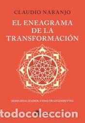 Libros: El eneagrama de la transformaci&oacute;n - Claudio Naranjo