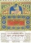 B&uuml;cher: La sabidur&iacute;a del Juda&iacute;smo - VV.AA.