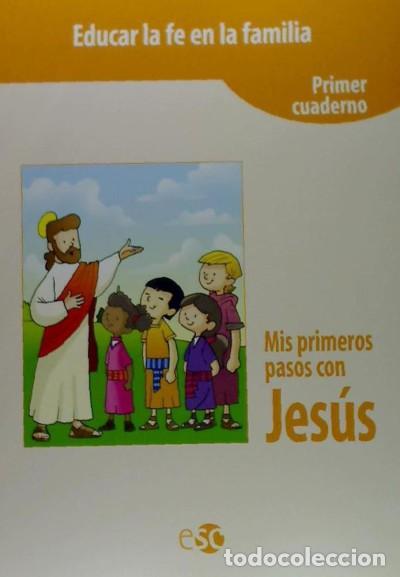 B&uuml;cher: Mis primeros pasos con Jes&uacute;s. Cuaderno 1 - Varios autores