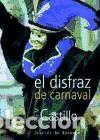 Libros: El disfraz de Carnaval. - Jos&eacute; M&ordf; Castillo Sanchez. - Foto 1