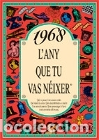 Libros: 1968 EL A&Ntilde;O QUE T&Uacute; NACISTE - Rosa Collado Bascompte - Foto 1