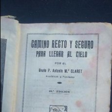 Libros: CAMINO RECTO Y SEGURO PARA LLEGAR AL CIELO 1943