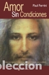 Libros: Amor sin condiciones - Ferrini, Paul - Foto 1