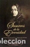 Libros: SUSURROS DE LA ETERNIDAD - Paramahansa Yogananda - Foto 1