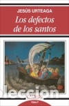 Libros: Los defectos de los santos - Urteaga, Jes&uacute;s - Foto 1