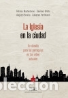 Libros: IGLESIA EN LA CIUDAD - MASTANTUONO A - Foto 1
