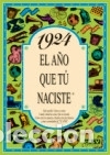 Libros: 1924 EL A&Ntilde;O QUE T&Uacute; NACISTE - Rosa Collado Bascompte - Foto 1