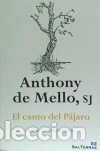 Libros: El canto del p&aacute;jaro - Anthony de Mello - Foto 1
