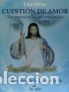 Libros: Cuesti&oacute;n de amor - Ortas, Lina - Foto 1