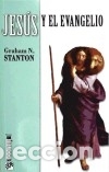 Libros: Jes&uacute;s y el Evangelio - Stanton, Graham - Foto 1