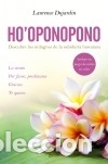 Livres: Ho'oponopono: descubre los milagros de la sabidur&iacute;a hawaiana Editorial Planeta, S.A.