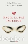Libros: Hacia la paz interior - Thich Nhat Hanh - Foto 1