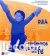 Libros: Los primeros pasos en la fe. Gu&iacute;a catequista - Secretariado de la Subcomisi&oacute;n Episcopal de