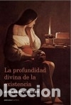 Libros: La profunidad divina de la existencia - Trottier, Jean-Philippe - Foto 1