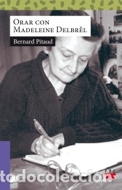 Libros: Orar con Madeleine Delbr&ecirc;l - Pitaud, Bernard - Foto 1