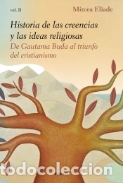 Libros: Historia de las creencias y las ideas religiosas II - Eliade, Mircea - Foto 1