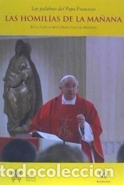 Libri: LAS HOMIL&Iacute;AS DE LA MA&Ntilde;ANA II - PAPA FRANCISCO