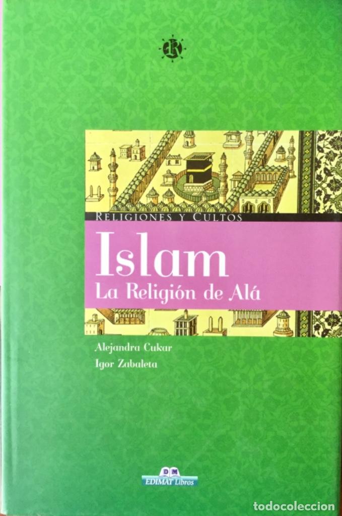 Libros: Islan. La religi&oacute;n de Al&aacute;. NUEVO REF: AX121 - Foto 1