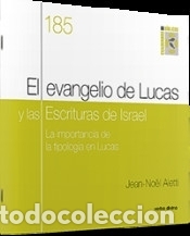 Libros: El evangelio de Lucas y las Escrituras de Israel: La importancia de la tipolog&iacute;a en Lucas. Cuaderno
