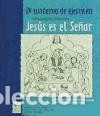 Libri: 2&ordm; Cuaderno de ejercicios correspondiente al Catecismo Jes&uacute;s es el Se&ntilde;or - Mart&iacute;nez Deschamps,